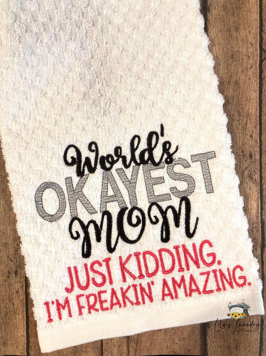 Okayest Mom - 4 Sizes - Digital Embroidery Design