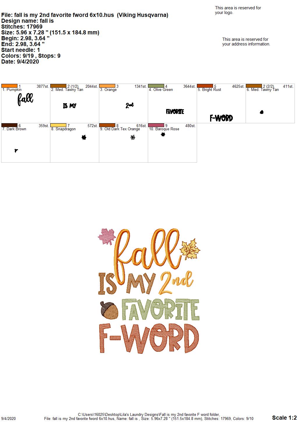 Fall is my 2nd Favorite F Word - 2 Sizes - Digital Embroidery Design