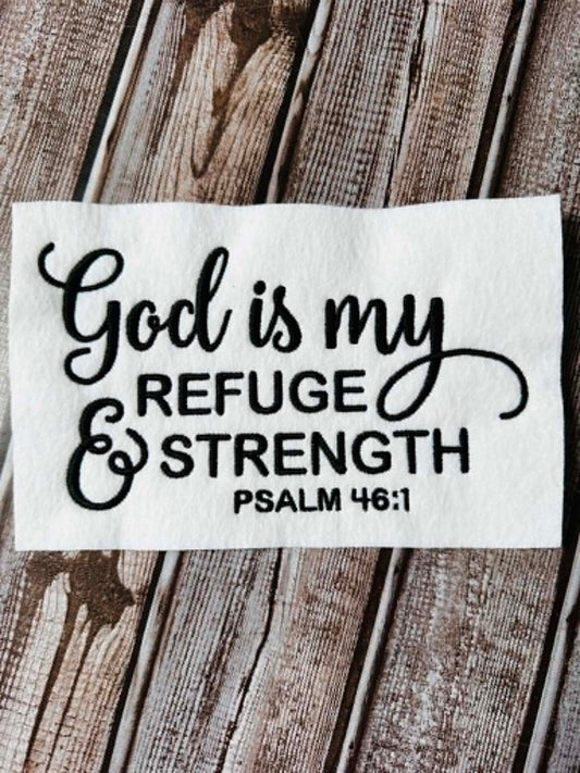Bible Verse GOD is my Refuge and Strength – Psalm 46:1 – 4 x 4, 5 x 7, 6 x 10 and 8 x 12 – DIGITAL Embroidery Design