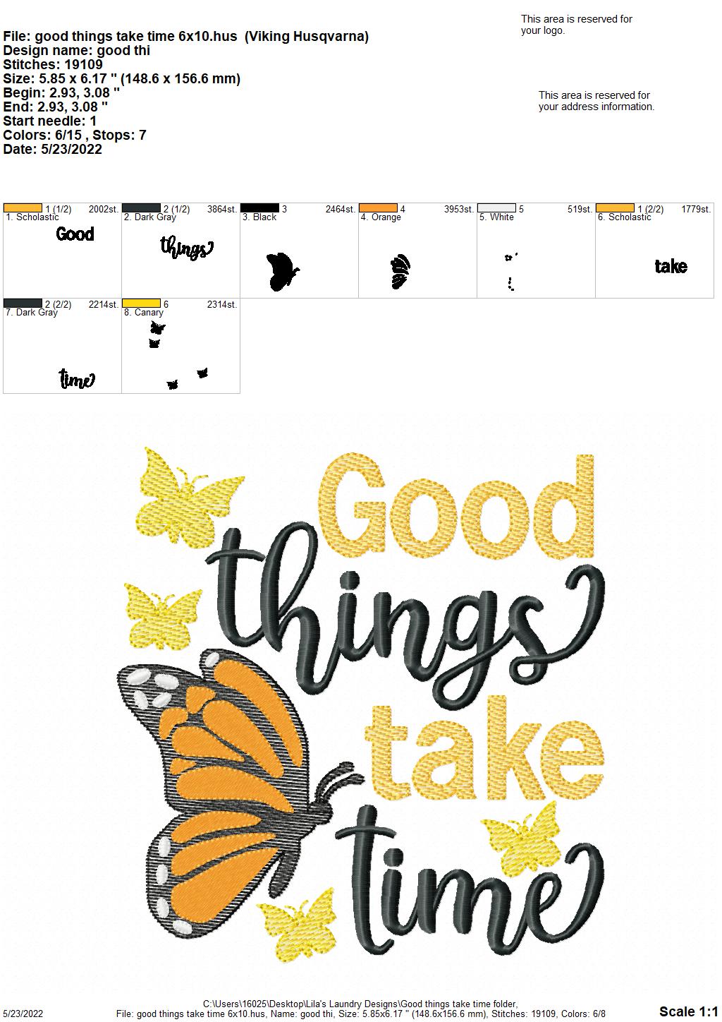 Good things take time - 4 sizes- Digital Embroidery Design