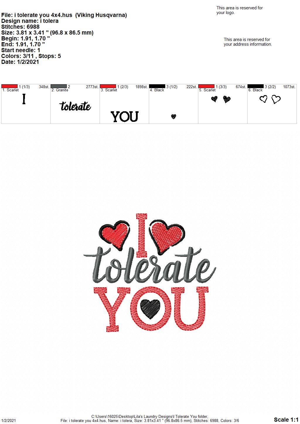 I Tolerate You - 3 sizes- Digital Embroidery Design