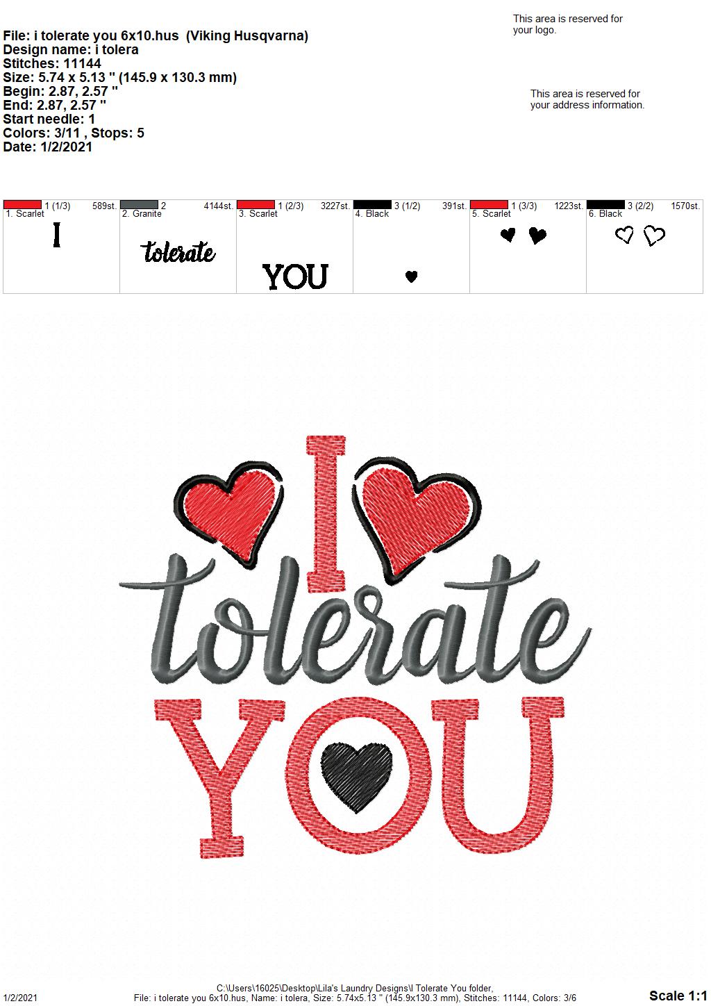 I Tolerate You - 3 sizes- Digital Embroidery Design