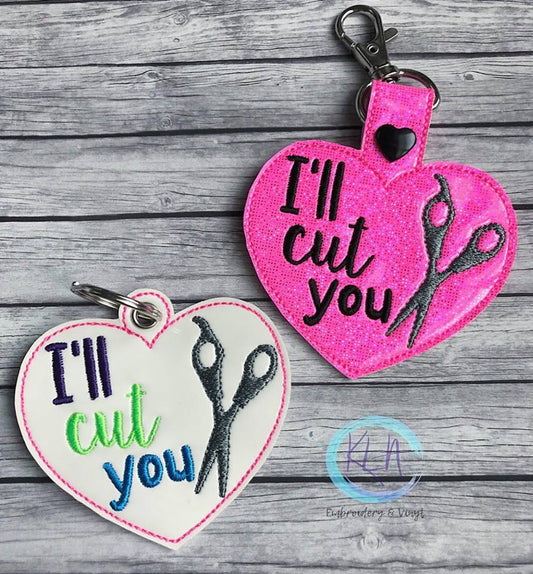 Hair Stylist - I'll Cut You- Fobs  - Digital Embroidery Design