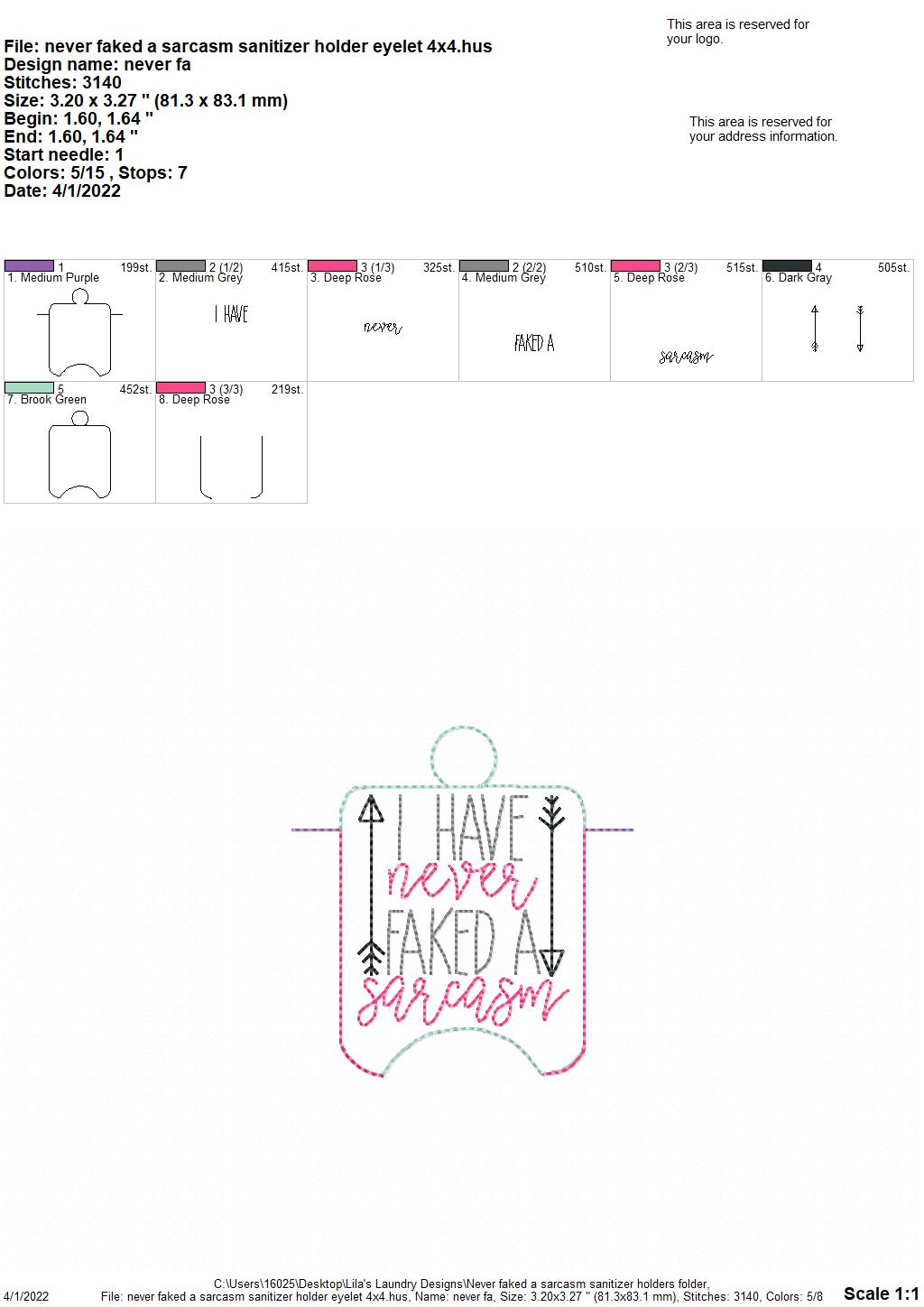 Never Faked a Sarcasm Sanitizer Holders - DIGITAL Embroidery DESIGN