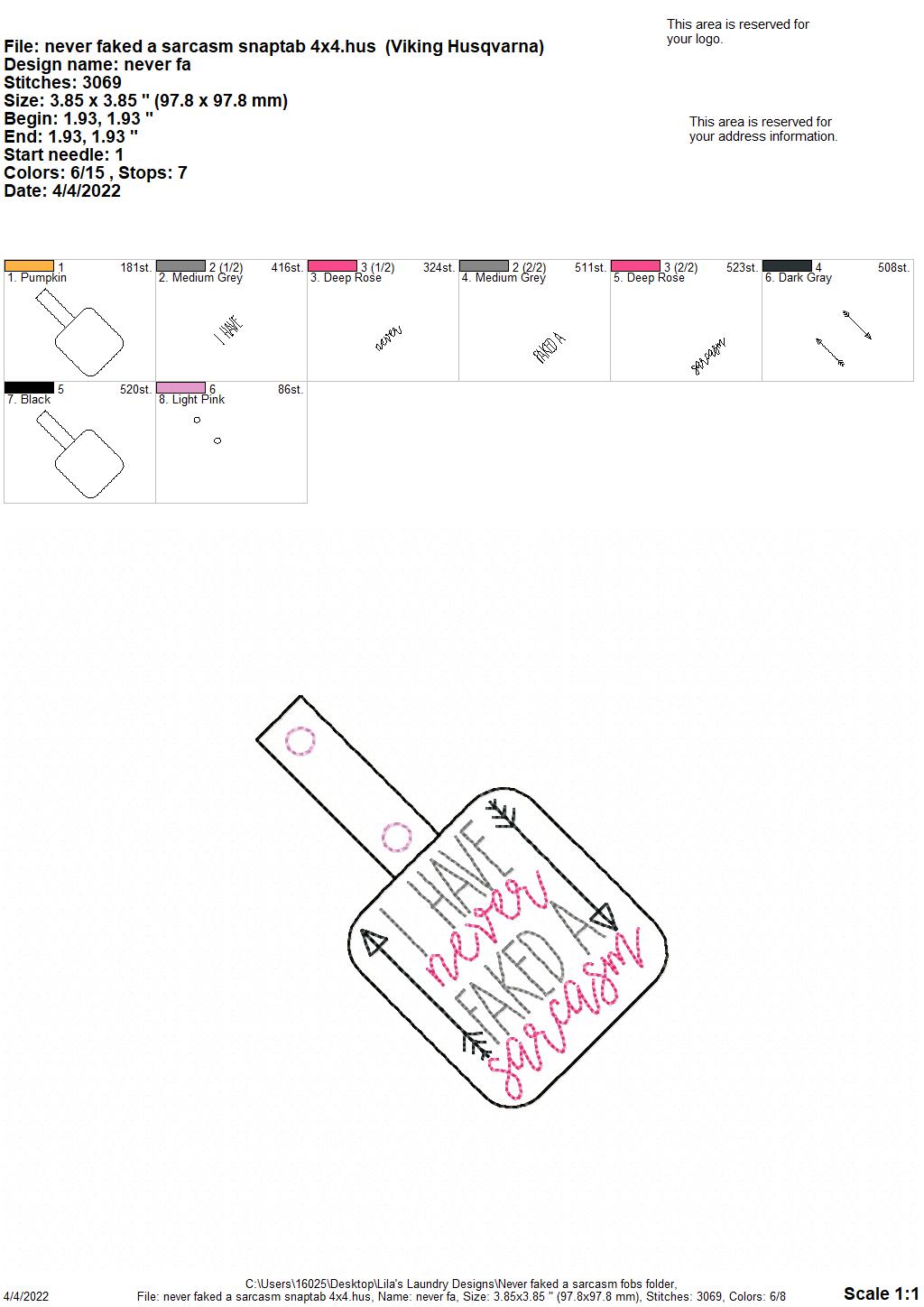 Never Faked A Sarcasm Fobs - DIGITAL Embroidery DESIGN
