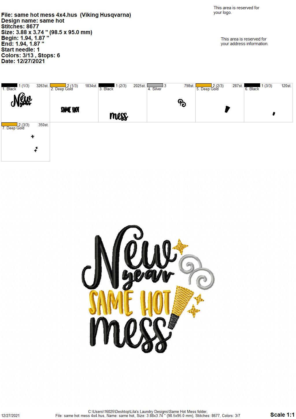 Same Hot Mess - 4 sizes- Digital Embroidery Design