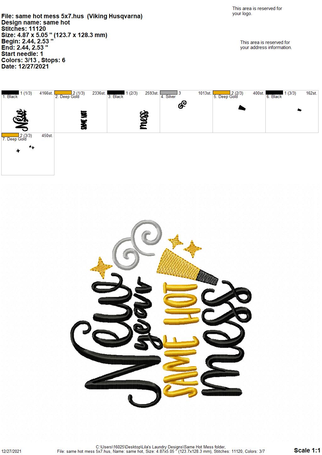 Same Hot Mess - 4 sizes- Digital Embroidery Design