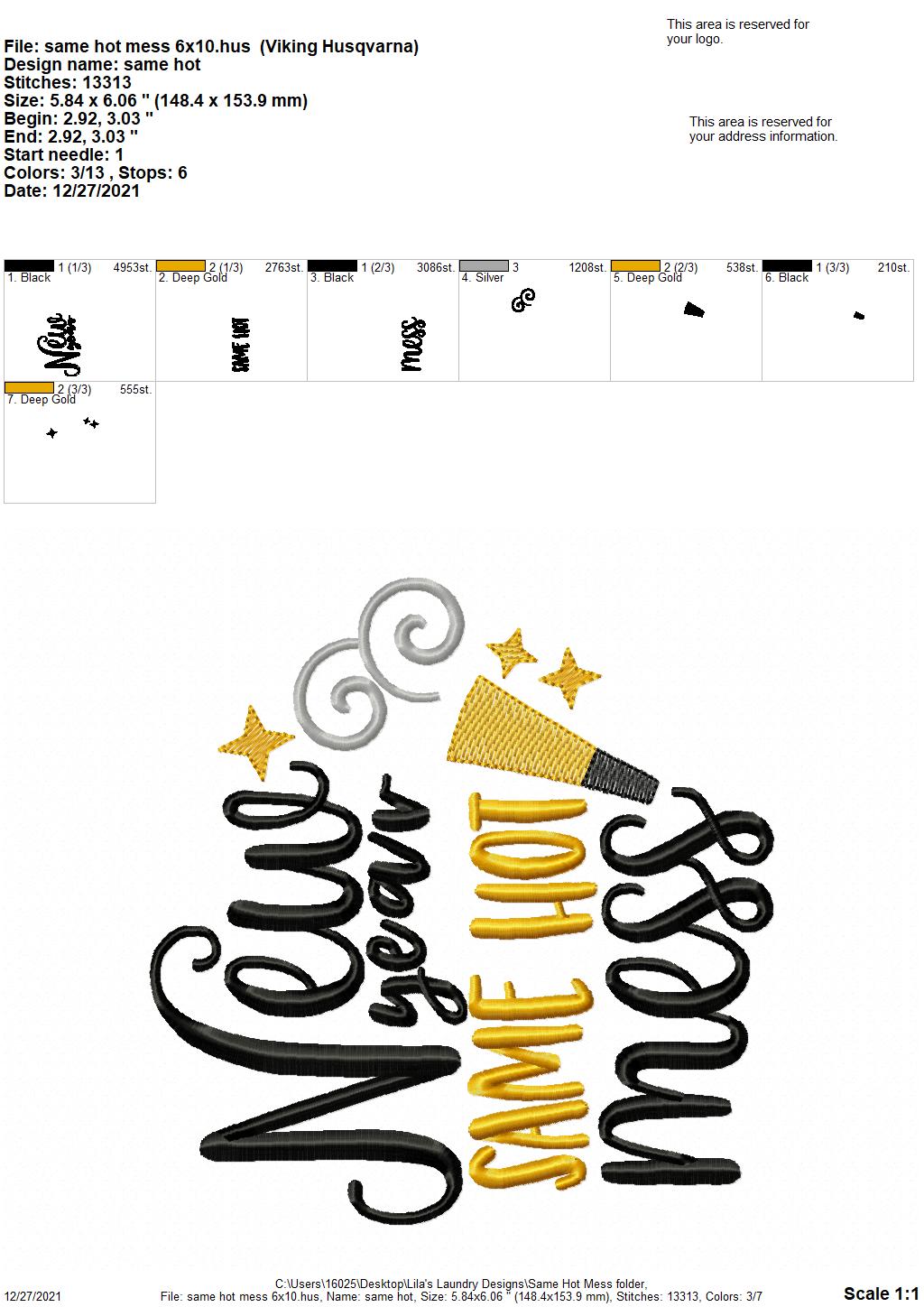 Same Hot Mess - 4 sizes- Digital Embroidery Design
