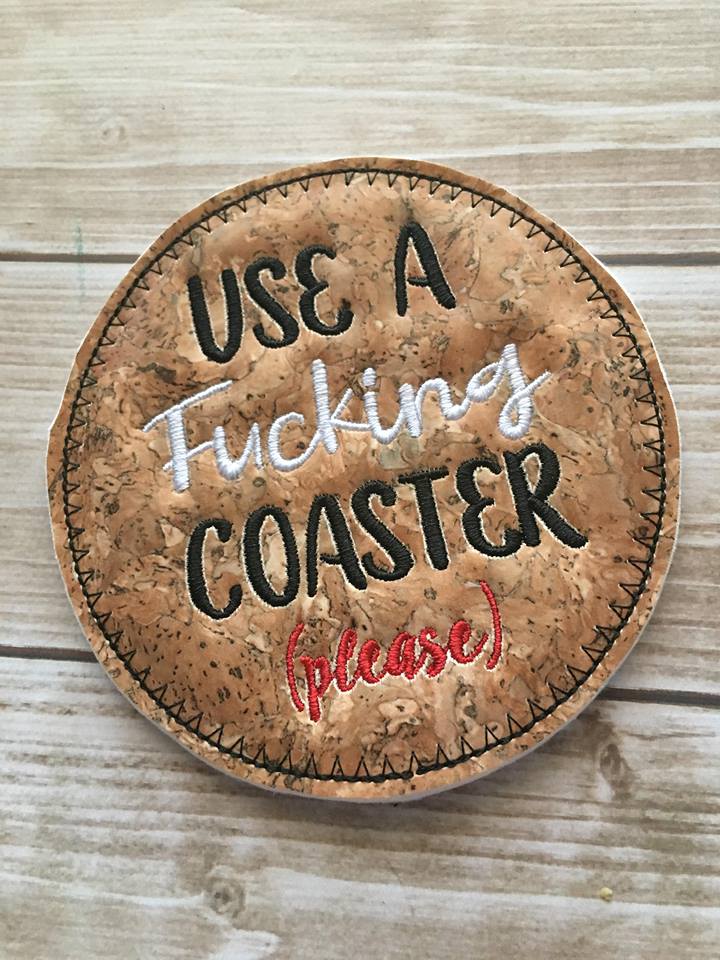 Mature Use A Coaster 4x4 - Embroidery Design - DIGITAL Embroidery DESIGN