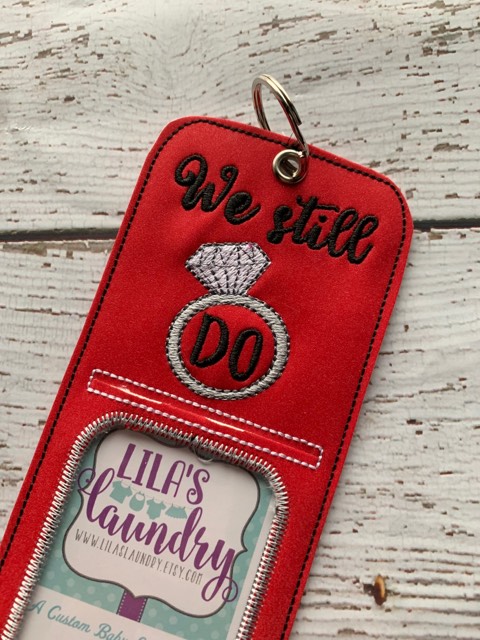 We Still Do ID holder - Embroidery Design - DIGITAL Embroidery design
