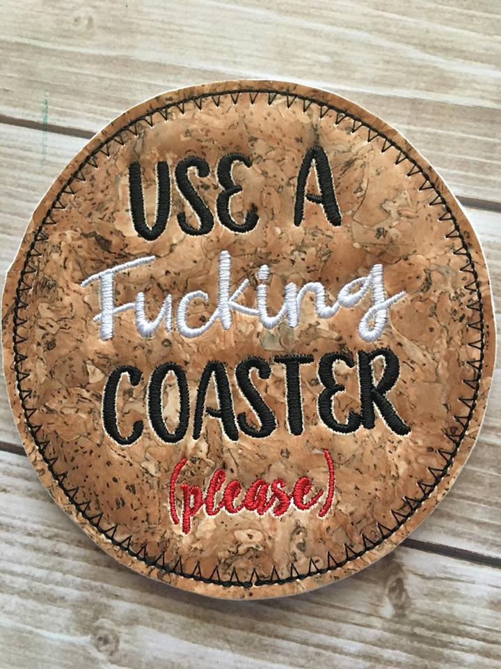 Mature Use A Coaster 4x4 - Embroidery Design - DIGITAL Embroidery DESIGN