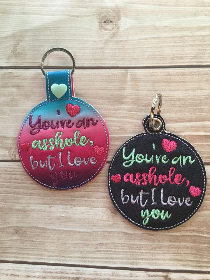 Mature But I love you Fobs - Embroidery Design - DIGITAL Embroidery DESIGN