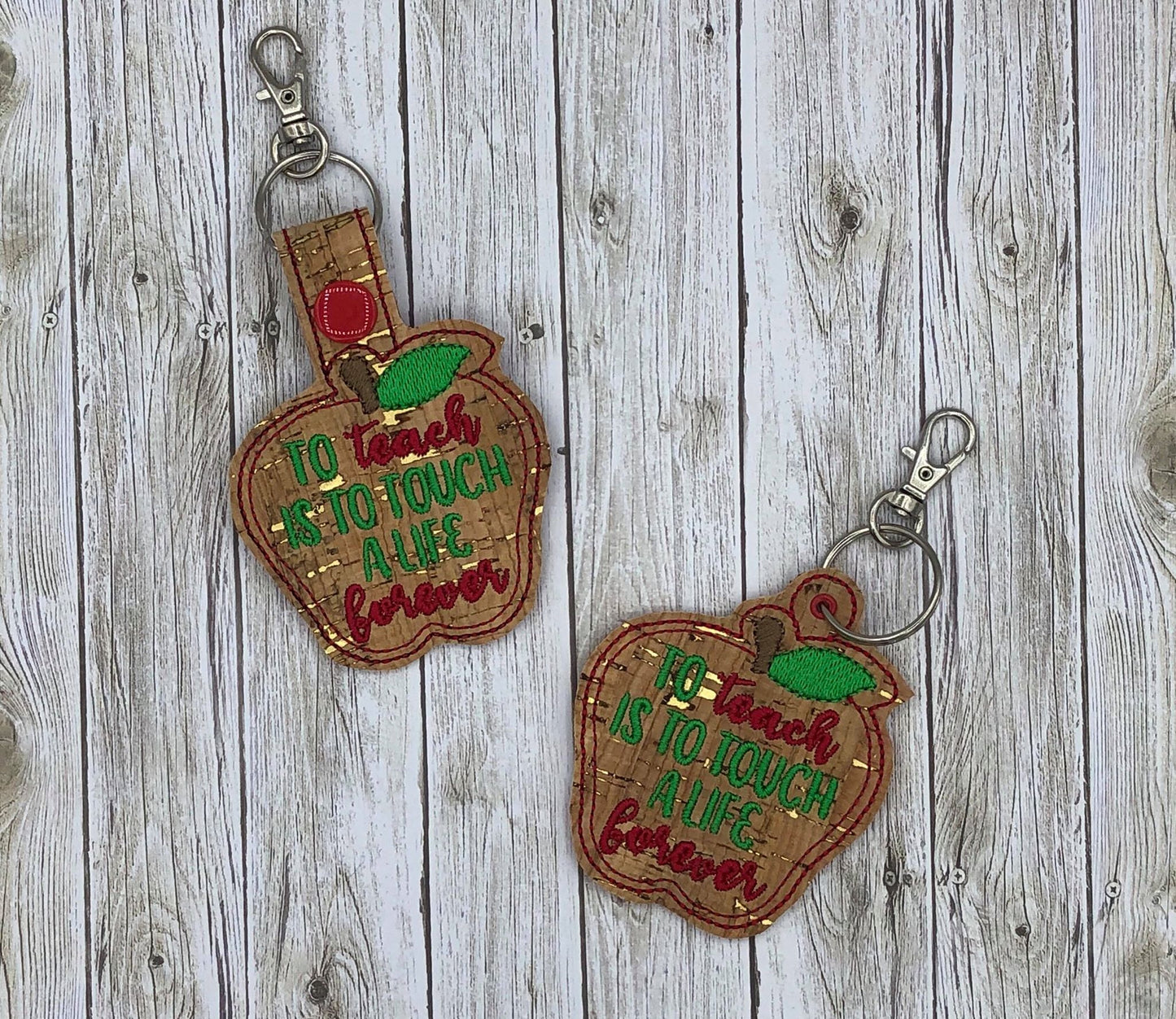 To Teach Is to Touch a Life Forever Fobs - DIGITAL Embroidery DESIGN