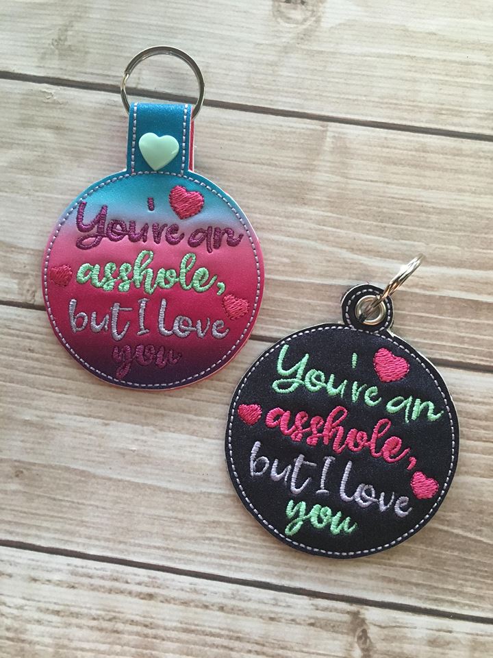 Mature But I love you Fobs - Embroidery Design - DIGITAL Embroidery DESIGN