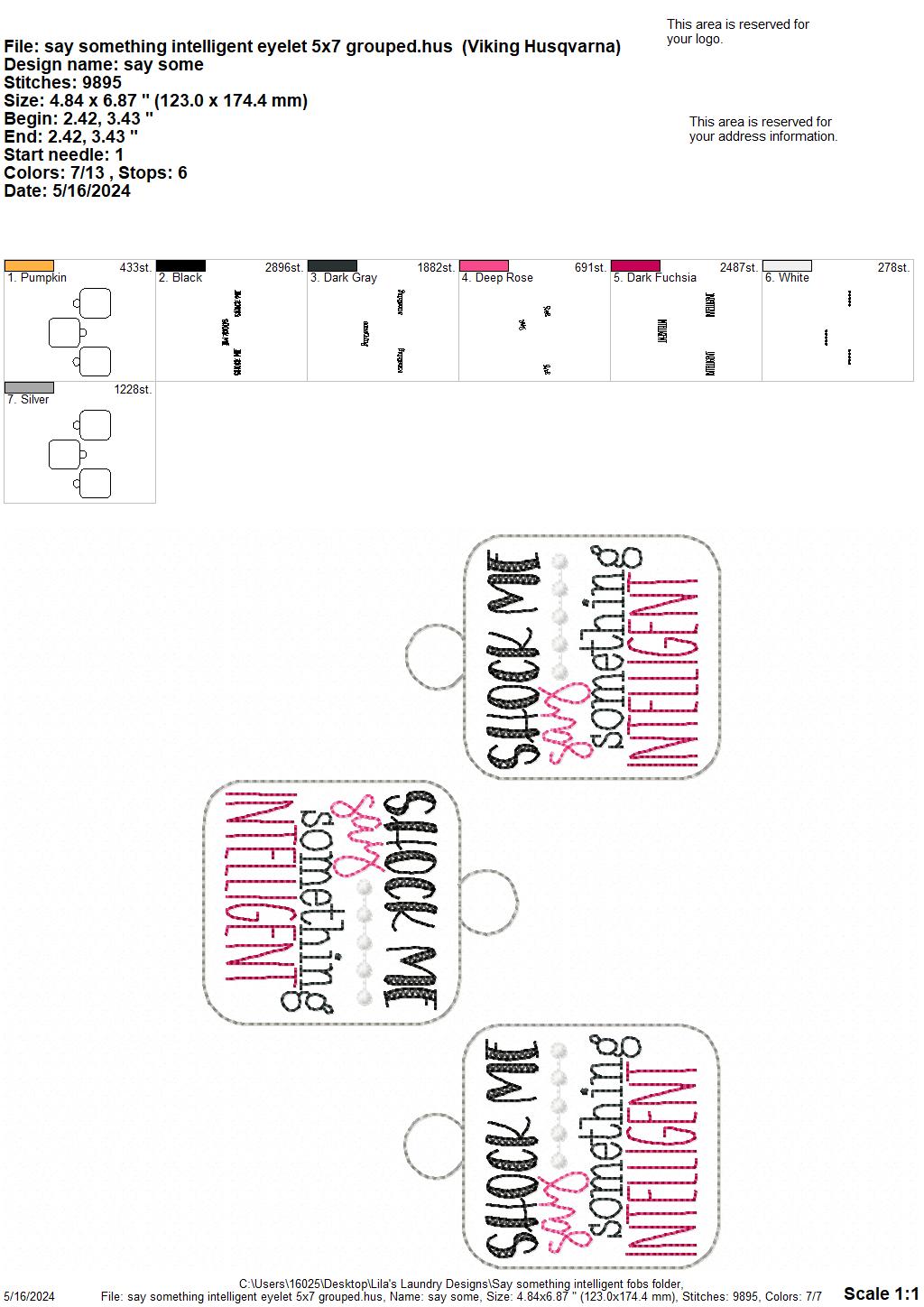 Say Something Intelligent Fobs - Digital Embroidery Design