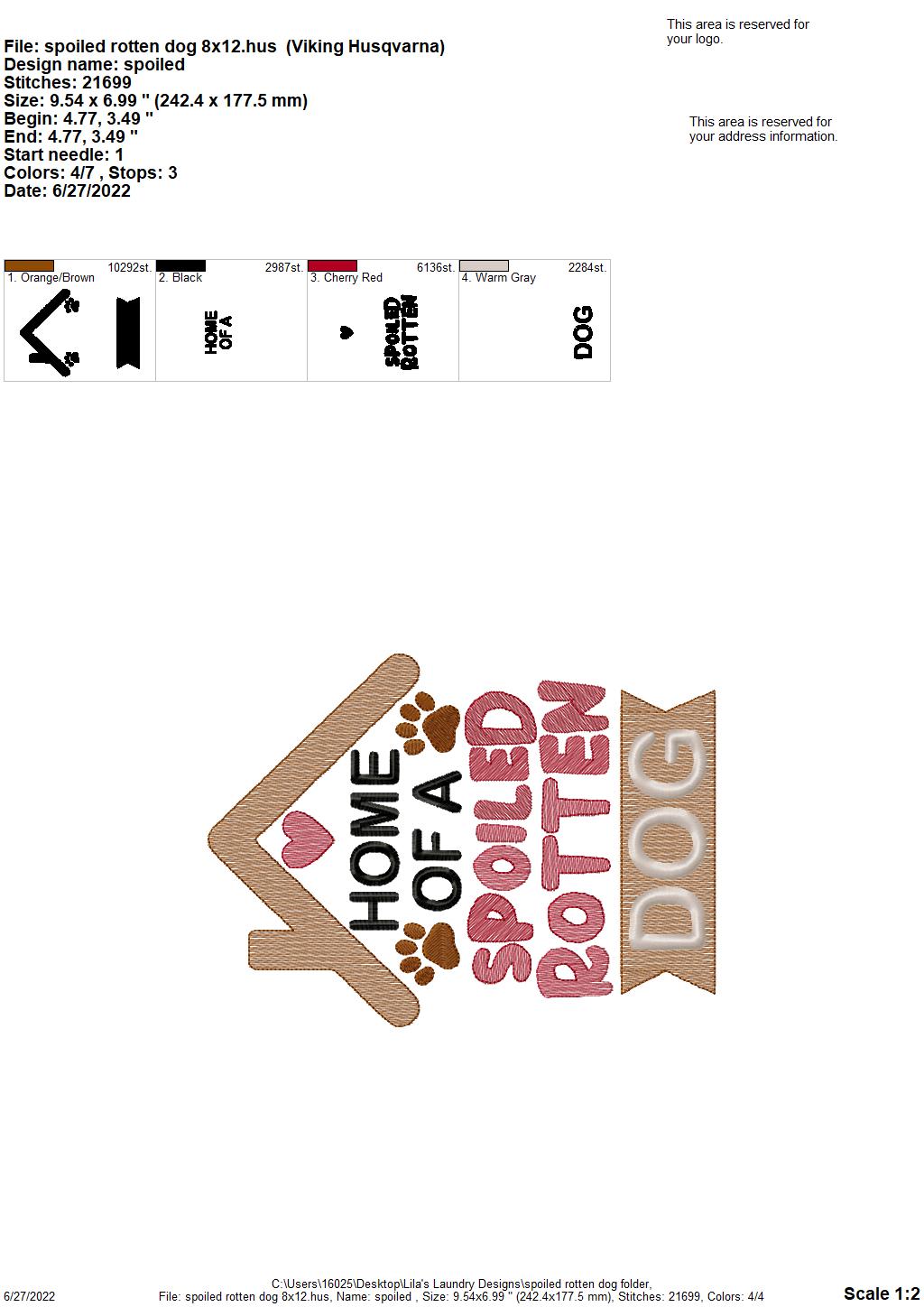 Spoiled Rotten Dog - 3 sizes- Digital Embroidery Design