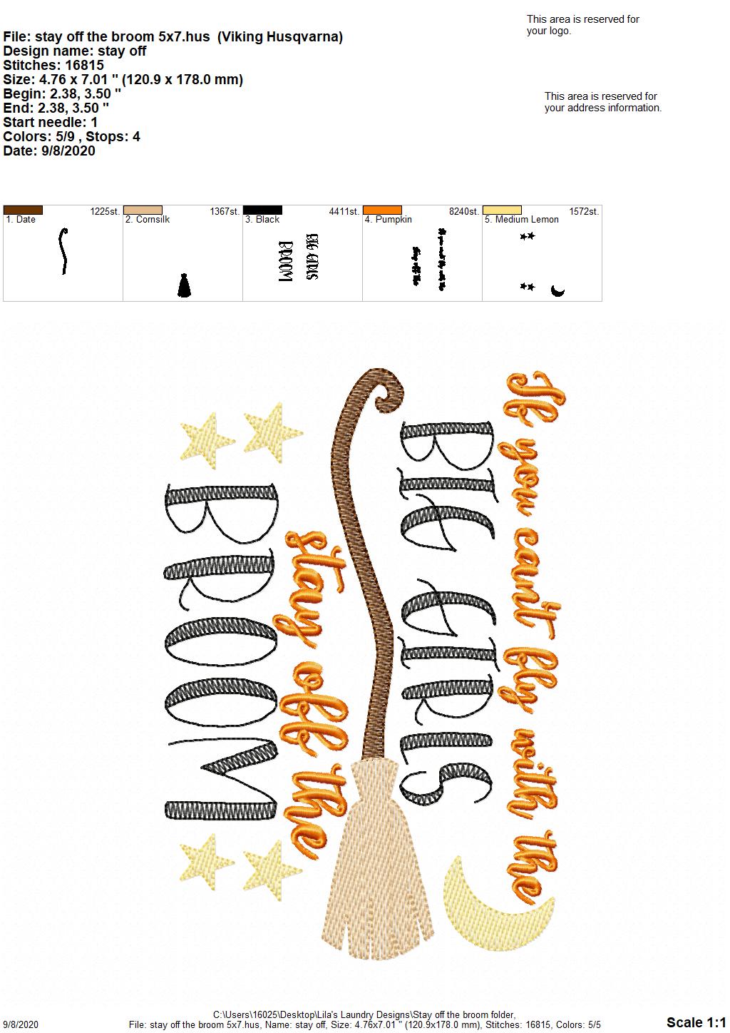 Stay off the Broom - 2 Sizes - Digital Embroidery Design