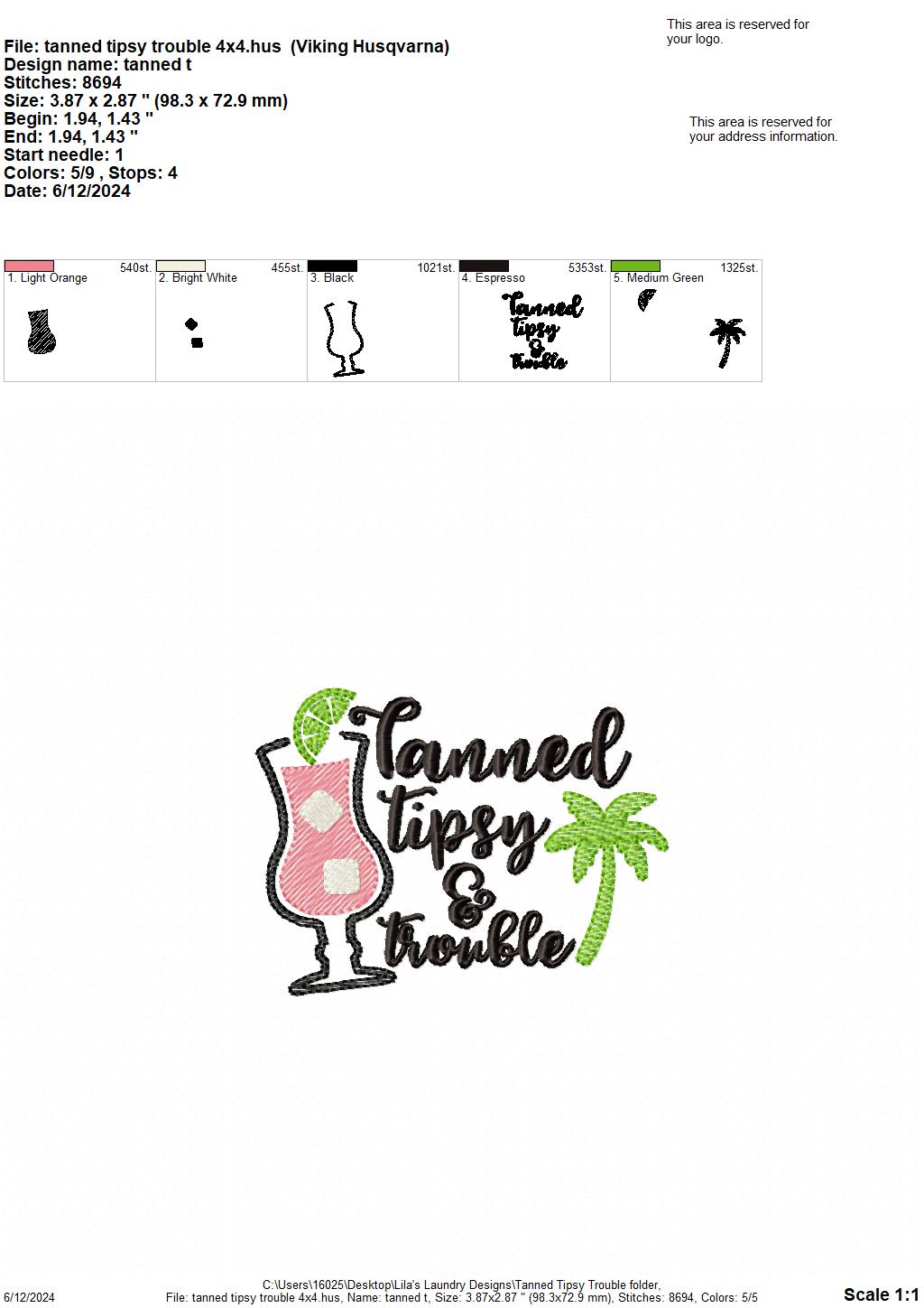 Tanned Tipsy & Trouble - 4 Sizes - Digital Embroidery Design