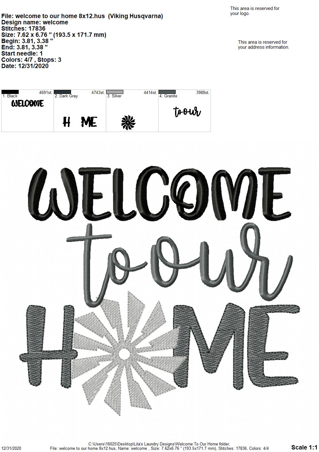 Welcome To Our Home - 4 sizes- Digital Embroidery Design