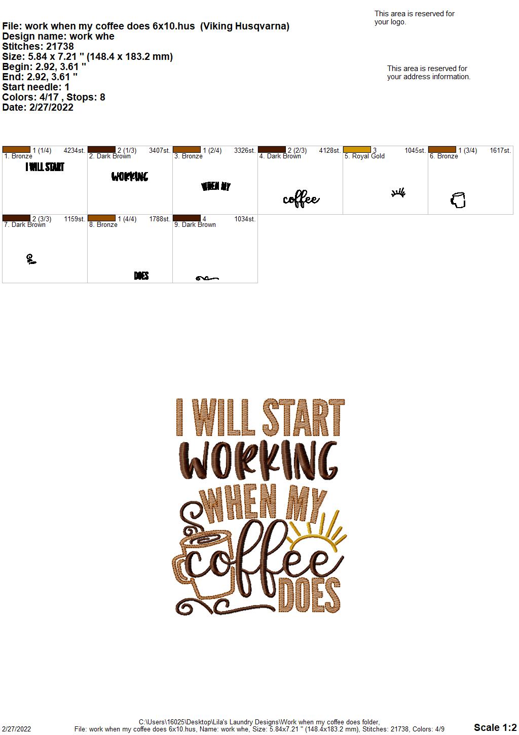 Work When My Coffee Does - 3 sizes- Digital Embroidery Design